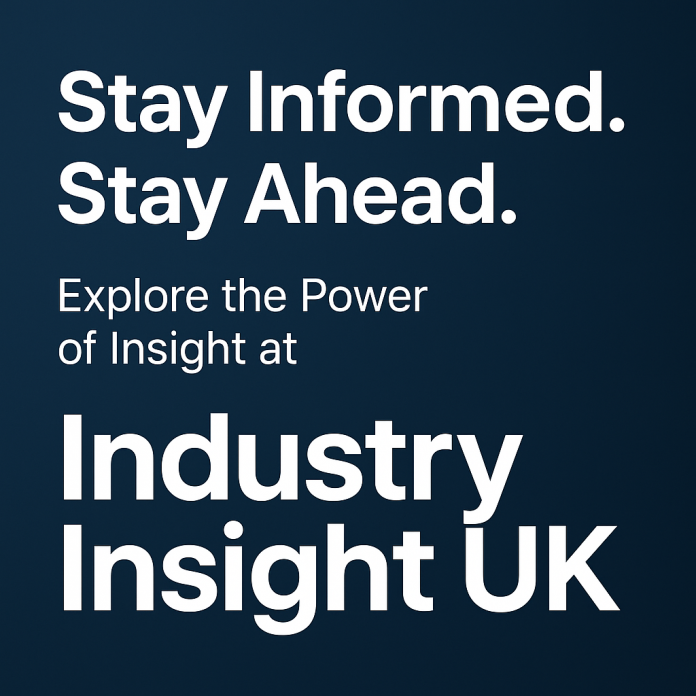 Stay Informed. Stay Ahead. Explore the Power of Insight at Industry Insight UK